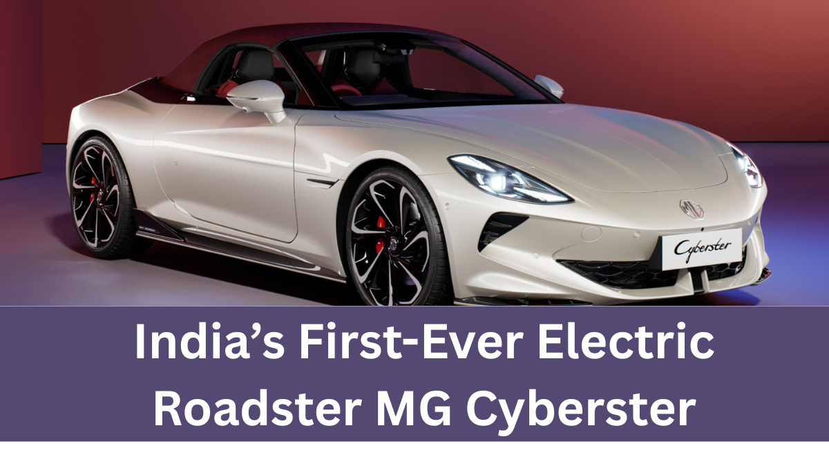 MG Cyberster Debuts – India’s First-Ever Electric Roadster Hits the Streets