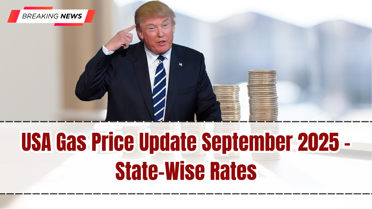 USA Gas Price Update September 2025 – State-Wise Rates